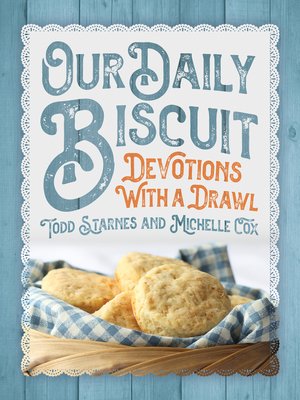 cover image of Our Daily Biscuit